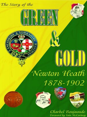 cover image of The Story of the Green & Gold
